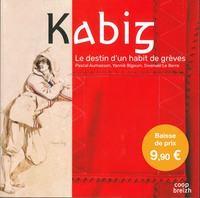 Picture of Kabig - Le destin d'un habit de grève