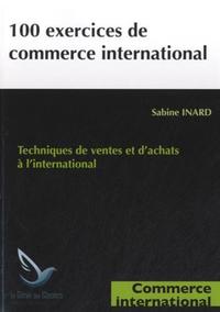 Image de 100 EXERCICES DE COMMERCE INTERNATIONAL