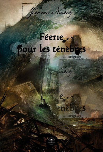 Image de Féerie pour les ténèbres l'intégrale T2