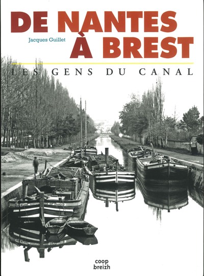 Image de De Nantes à Brest - les gens du Canal