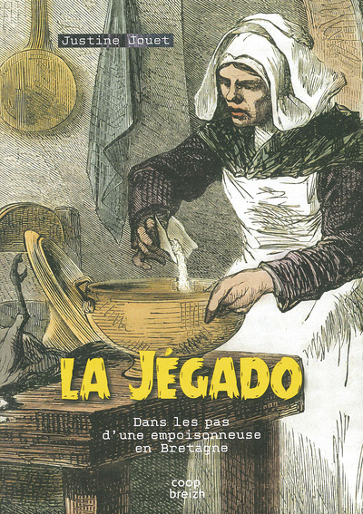 Picture of La Jégado - Dans les pas d'une empoisonneuse en Bretagne