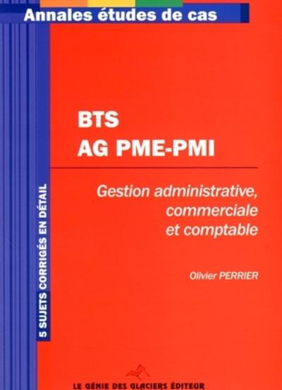Image de BTS AG PME-PMI - GESTION ADMINISTRATIVE, COMMERCIALE ET COMPTABLE. 5 SUJETS CORR
