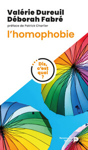 Picture of Dis, c'est quoi l'homophobie ?