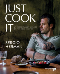Picture of Just cook it : la cuisine maison sublimée en plus de 80 recettes