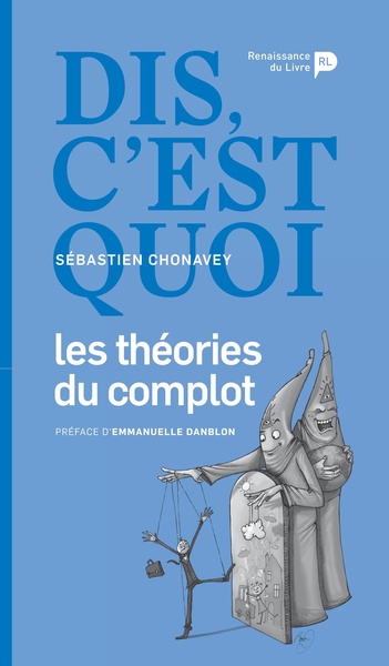 Image de Dis, c'est quoi les théories du complot ?