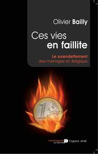 Picture of Ces vies en faillite : le surendettement des ménages en Belgique