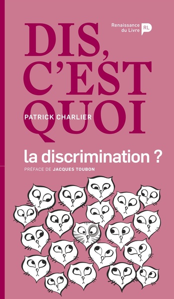 Picture of Dis, c'est quoi la discrimination ?