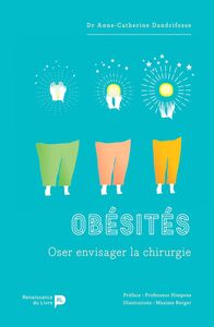 Image de Obésités : oser envisager la chirurgie