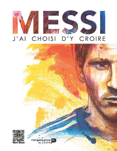 Picture of Messi : j'ai choisi d'y croire
