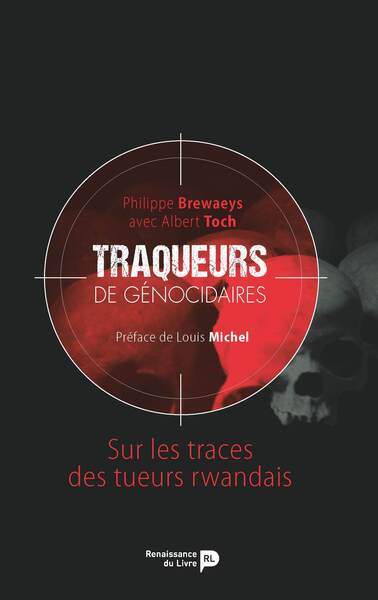 Image de Traqueurs de génocidaires : sur les traces des tueurs rwandais