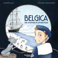 Picture of Belgica : une aventure en Antarctique