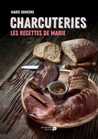 Picture of Charcuteries : les recettes de Marie