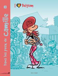 Picture of Dans les yeux de Camille. Vol. 3. I love Belgium