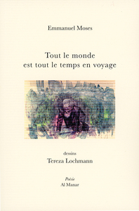 Image de Tout le monde est tout le temps en voyage