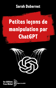 Picture of Petites leçons de manipulation par ChatGPT