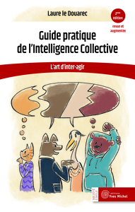 Image de Guide pratique de l’Intelligence Collective