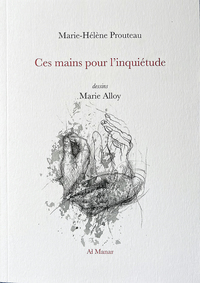Image de Ces mains pour l'inquiétude