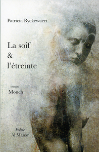 Picture of La soif & l'étreinte