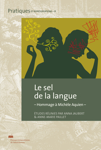 Picture of Le sel de la langue - hommage à Michèle Aquien