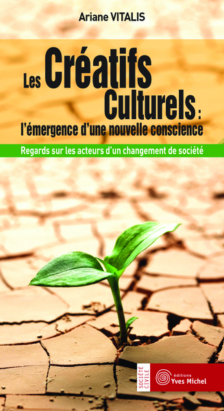 Picture of Les créatifs culturels : L'émergence d'une nouvelle conscience