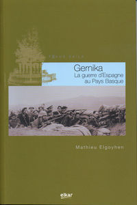 Picture of Gernika - la guerre d'Espagne au Pays basque