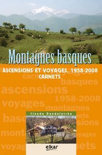 Picture of Montagnes basques - ascensions et voyages, 1958-2008