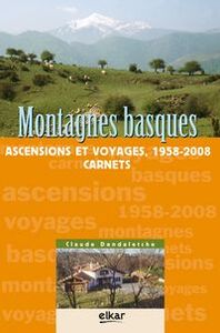 Picture of Montagnes basques - ascensions et voyages, 1958-2008