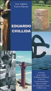 Picture of Eduardo Chillida, l'homme et son oeuvre - un carrefour dans l'espace, Chillida-Leku