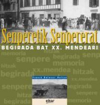 Image de Senperetik Senpererat - begirada bat XX. mendeari