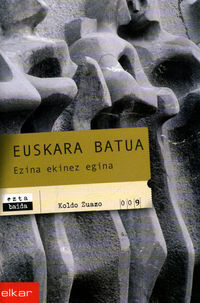 Image de EUSKARA BATUA - EZINA EKINEZ EGINA