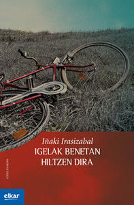 Picture of IGELAK BENETAN HILTZEN DIRA