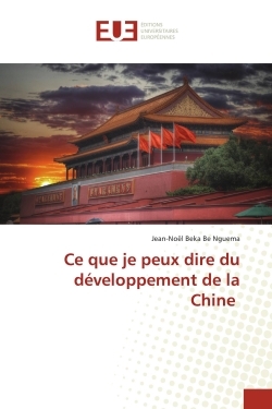 Picture of Ce que je peux dire du développement de la Chine