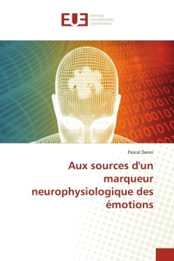 Picture of Aux sources d'un marqueur neurophysiologique des émotions