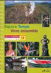 Image de ESPACE TEMPS  VIVRE ENSEMBLE CAHIER D'ACTIVITES CP GUADELOUPE