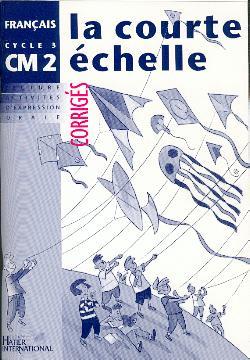 Image de La courte échelle CM2 corrigés, français, maître