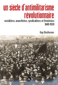 Image de Un siècle d'antimilitarisme révolutionnaire