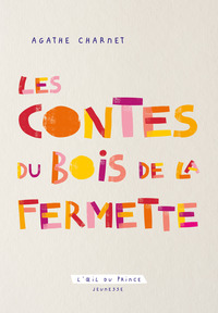 Picture of Les Contes du Bois de la Fermette