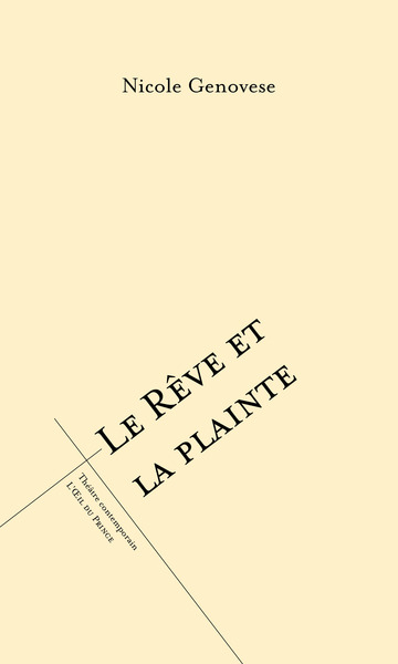 Image de Le rêve et la plainte