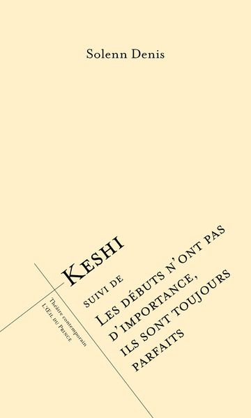 Image de Keshi suivi de Les débuts n’ont pas d’importance, ils sont toujours parfaits