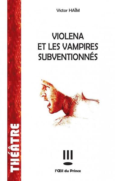Image de Violena et les vampires subventionnés
