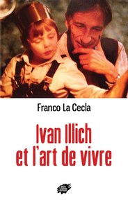 Picture of Ivan Illich et l’art de vivre