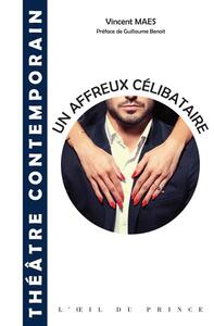 Image de Un affreux célibataire