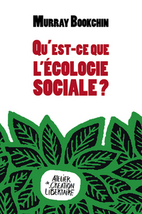 Image de QU'EST-CE QUE L'ECOLOGIE SOCIALE ?