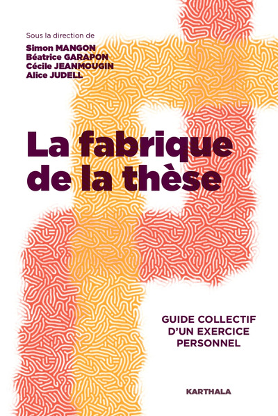 Picture of Fabrique de la thèse (La)