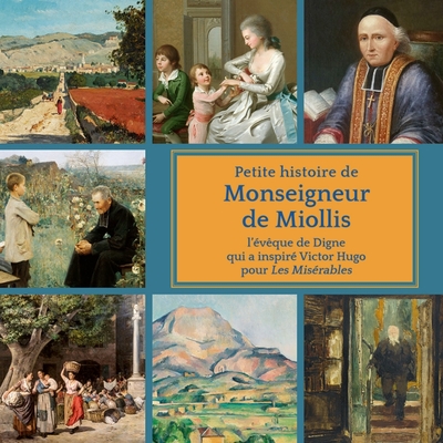 Image de Petite histoire de Monseigneur de Miollis
