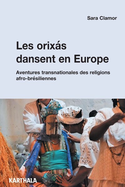 Image de Les orixás dansent en Europe