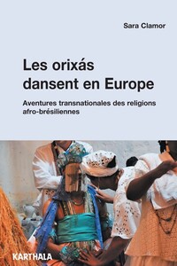 Image de Les orixás dansent en Europe