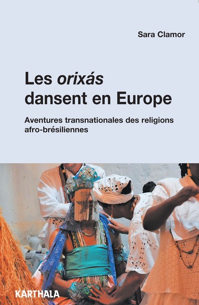 Image de Les orixás dansent en Europe