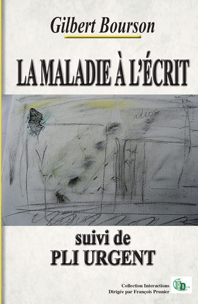 Image de LA MALADIE À L'ÉCRIT