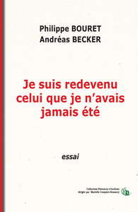Picture of Je suis redevenu celui que je n'avais jamais été